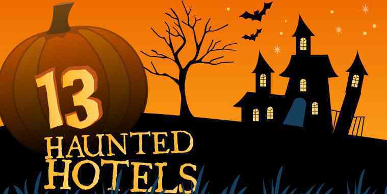 13 Haunted Hotels